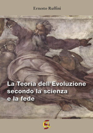 La Teoria dell’Evoluzione secondo la scienza e la fede