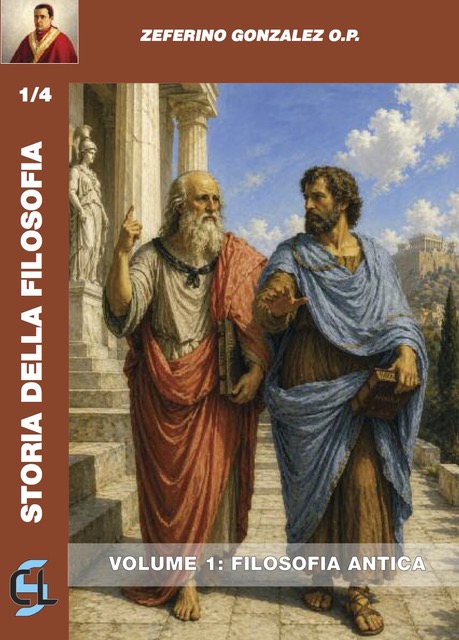 Storia della Filosofia di Zeferino Gonzales O.P. (vol. 1 di 4)